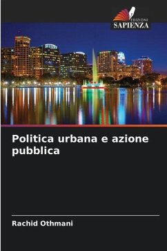 Politica urbana e azione pubblica - Othmani, Rachid