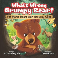 What's Wrong Grumpy Bear? - Wang, Ying