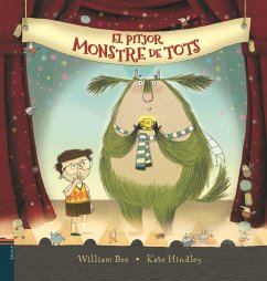 El pitjor monstre de tots - Bee, William