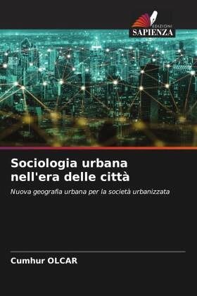 Sociologia urbana nell'era delle città