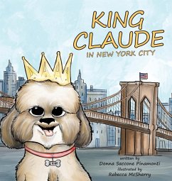 King Claude in New York City - Pinamonti, Donna S