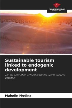 Sustainable tourism linked to endogenic development - Medina, Maludin