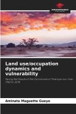 Land use/occupation dynamics and vulnerability