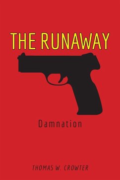 The Runaway - Crowter, Thomas W.