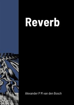 Reverb - Bosch, Alexander P M van den