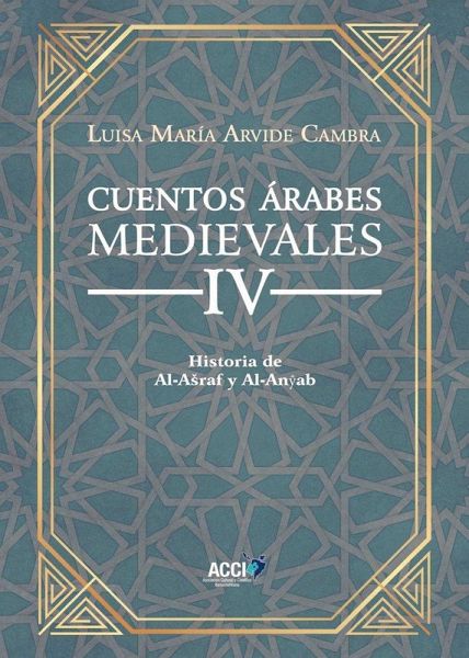 Cuentos Árabes Medievales IV Cuentos Árabes Medievales IV