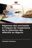 Réponses des survivants à l'impact de l'expérience de la réduction des effectifs au Nigeria