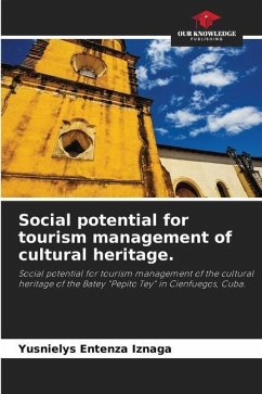 Social potential for tourism management of cultural heritage. - Entenza Iznaga, Yusnielys