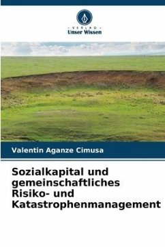 Sozialkapital und gemeinschaftliches Risiko- und Katastrophenmanagement - Aganze Cimusa, Valentin