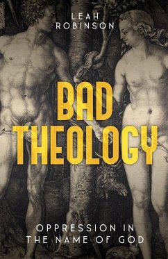 Bad Theology - Robinson, Leah