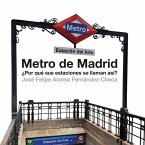 Metro de Madrid : ¿por qué sus estaciones se llaman así?