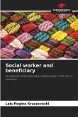 Social worker and beneficiary