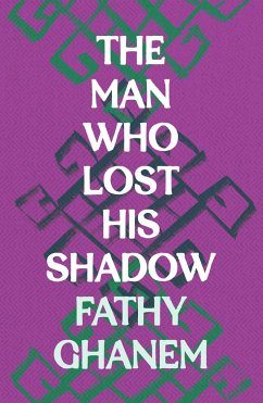 The Man Who Lost His Shadow - Ghanem, Fathy