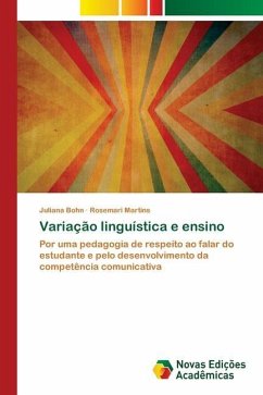 Variação linguística e ensino - Bohn, Juliana;Martins, Rosemari