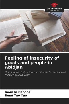 Feeling of insecurity of goods and people in Abidjan - Daboné, Inoussa;Yao, René Yao