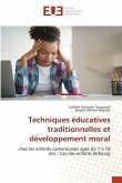 Techniques éducatives traditionnelles et développement moral