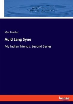 Auld Lang Syne - Mueller, Max