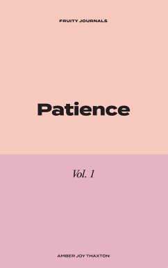 Patience - Thaxton, Amber Joy