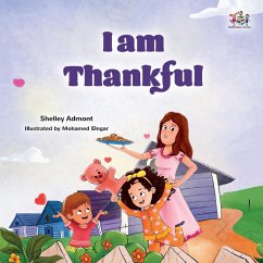 I am Thankful - Admont, Shelley; Books, Kidkiddos