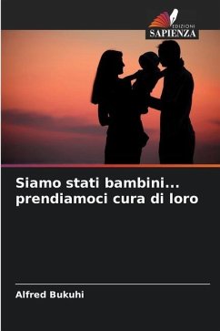 Siamo stati bambini... prendiamoci cura di loro - Bukuhi, Alfred