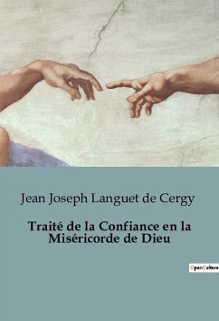 Traité de la Confiance en la Miséricorde de Dieu - Languet de Cergy, Jean Joseph