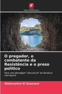 O pregador, o combatente da Resistência e o preso político - El Ouazzani, Abdesselam