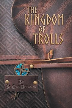 The Kingdom of Trolls - Bridgman, Rae St. Clair