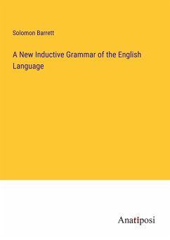 A New Inductive Grammar of the English Language - Barrett, Solomon