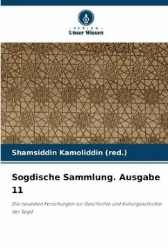 Sogdische Sammlung. Ausgabe 11 - Kamoliddin (red.), Shamsiddin