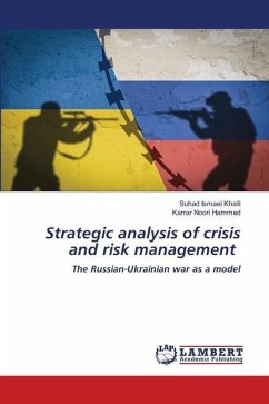 Strategic analysis of crisis and risk management - Khalil, Suhad Ismael;Hammed, Karrar Noori