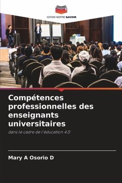 Compétences professionnelles des enseignants universitaires - Osorio D, Mary A