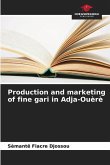 Production and marketing of fine gari in Adja-Ouèrè