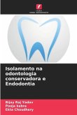 Isolamento na odontologia conservadora e Endodontia