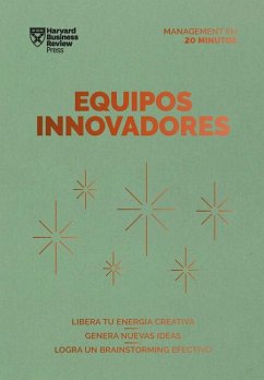 Equipos Innovadores. Serie Management En 20 Minutos (Innovative Teams Spanish Edition) - Review, Harvard Business