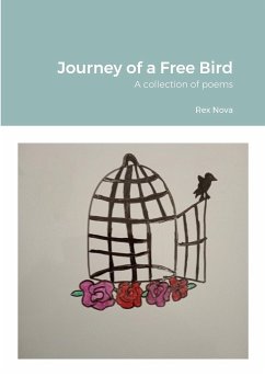 Journey of a Free Bird - Nova, Rex