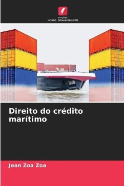 Direito do crédito marítimo - Zoa Zoa, Jean