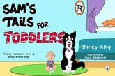 Sam's Tails for Toddlers