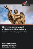 Il cristianesimo nel Chiefdom di Mushere