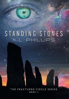 Standing Stones - Phillips, K. L.