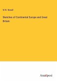 Sketches of Continental Europe and Great Britain