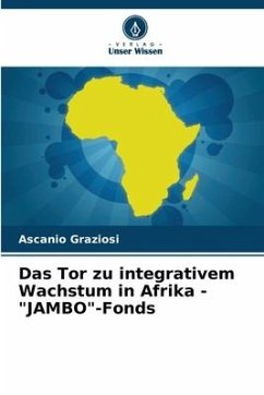 Das Tor zu integrativem Wachstum in Afrika - 