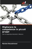 Migliorare le competenze in piccoli gruppi