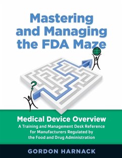 Mastering and Managing the FDA Maze - Harnack, Gordon