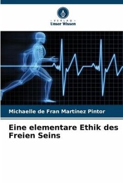 Eine elementare Ethik des Freien Seins - Martínez Pintor, Michaelle de Fran