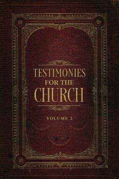 Testimonies for the Church Volume 2 - White, Ellen G.