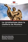 Le christianisme dans la chefferie de Mushere