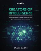 Creators of Intelligence