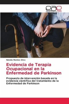 Evidencia de Terapia Ocupacional en la Enfermedad de Parkinson - Montes Silva, Natalia