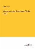 A Voyage to Japan, Kamtschatka, Siberia, Tartary