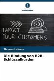 Die Bindung von B2B-Schlüsselkunden